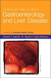 Mosby's Color Atlas and Text of Gastroenterology and Liver Disease **