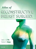 Atlas of Reconstructive Breast Surgery