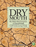 Dry Mouth, The Malevolent Symptom: A Clinical Guide | ABC Books