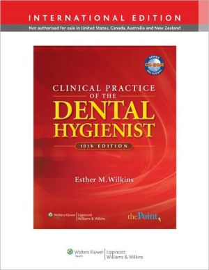 Clinical Practice of the Dental Hygienist, IE, 10e ** | ABC Books