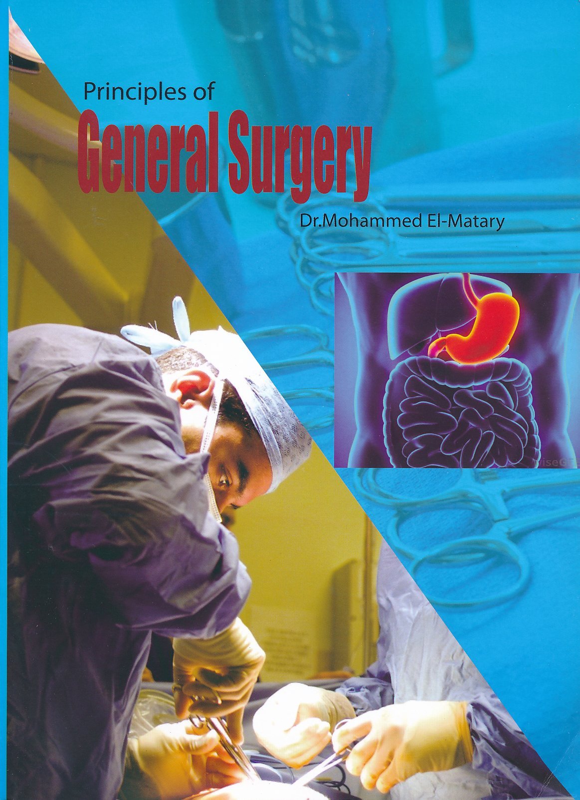 El-Matary's Principles of General Surgery -with Atlas**