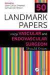 50 Landmark Papers Every Vascular and Endovascular Surgeon Should Know | ABC Books