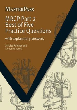 MasterPass: MRCP Pt 2 Best of 5 Practice Questions
