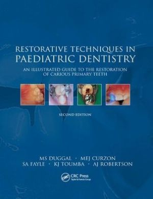 Restorative Techniques in Paediatric Dentistry, 2e