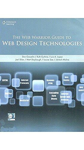 Web Warrior Guide to Web Design Technologies (Bput) W/Cd