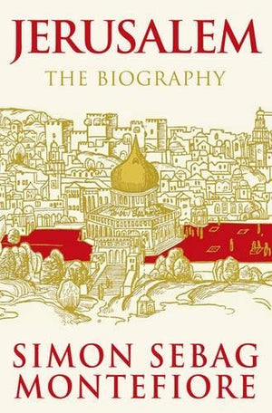 Jerusalem: The Biography | ABC Books