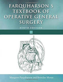 Farquharson's Textbook of Operative General Surgery, 9e **