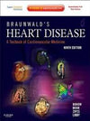 Braunwald's Heart Disease: A Textbook of Cardiovascular Medicine, IE, 9e ** | ABC Books