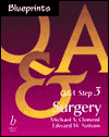Blueprints Q&A Step 3: Surgery