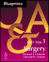 Blueprints Q&A Step 3: Surgery**