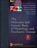 The Molecular and Genetic Basis of Neurologic and Psychiatric Disease, 3e **