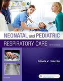 Neonatal and Pediatric Respiratory Care, 5e** | ABC Books