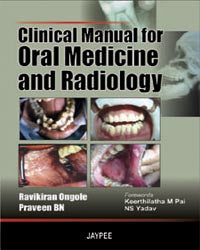 Clinical Manual for Oral Medicine and Radiology