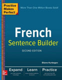 Practice Makes Perfect French Sentence Builder, 2nd Edition | ABC Books