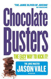 Chocolate Busters: the Easy Way to Kick It!