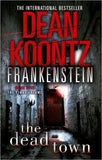 The Dead Town (Dean Koontz’s Frankenstein, Book 5)