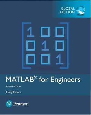 MATLAB for Engineers, Global Edition, 5e