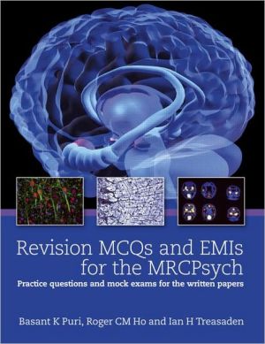 Revision MCQs and EMIs for the MRCPsych