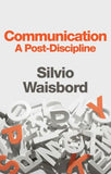 Communication: A Post-Discipline