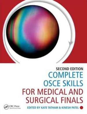 Complete OSCE Skills for Medical and Surgical Finals, 2e | Tatham