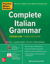 Practice Makes Perfect: Complete Italian Grammar, Premium, 3e | ABC Books