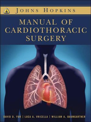 The John Hopkins Manual of Cardiothoracic Surgery