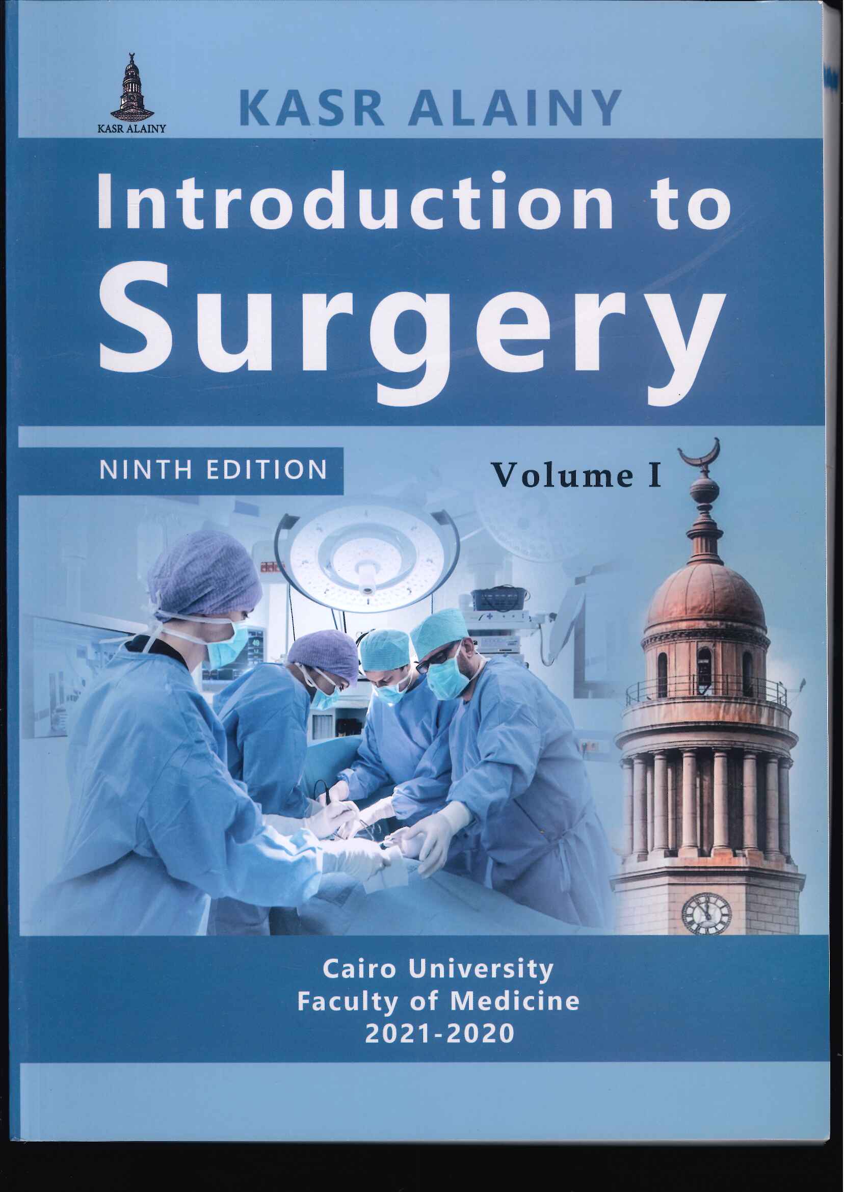 Kasr Alainy Introduction to Surgery 9E Vol I & II, Full Color**