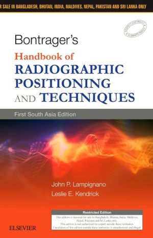 Bontrager’s Handbook of Radiographic Positioning and Techniques: First South Asia Edition** | ABC Books