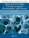 Apley and Solomon's Concise System of Orthopaedics and Trauma (IE), 4e**