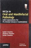 MCQs in Oral and Maxillofacial Pathology with Explanations for PG Dental Entrance Examinations