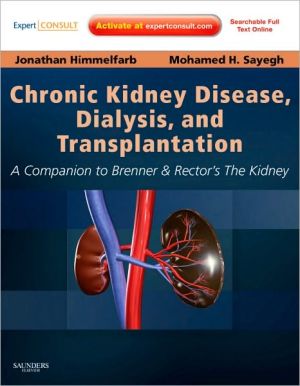 Chronic Kidney Disease, Dialysis, and Transplantation, 3e **