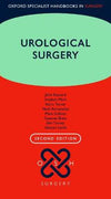 Urological Surgery (Oxford Specialist Handbooks in Surgery) 2e