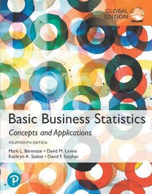 Basic Business Statistics, Global Edition, 14e
