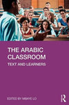 The Arabic Classroom : Context, Text and Learners | ABC Books