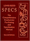 Specs: The Comprehensive Foodservice Purchasing and Specification Manual, 2nd Edition