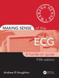 Making Sense of the ECG: A Hands-On Guide, 5e | ABC Books