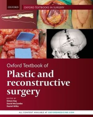 Oxford Textbook of Plastic and Reconstructive Surgery | ABC Books