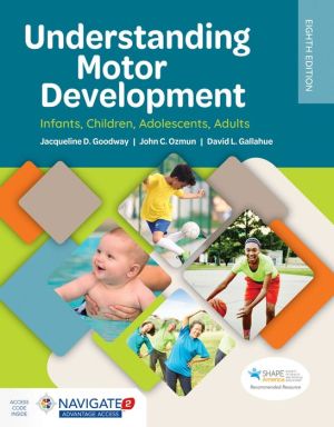 Understanding Motor Development: Infants, Children, Adolescents, Adults, 8E | ABC Books