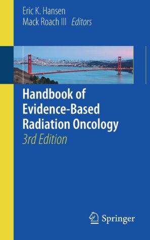 Handbook of Evidence-Based Radiation Oncology, 3e | ABC Books