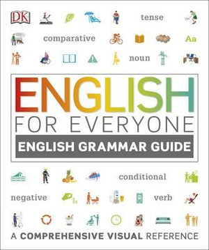 English for Everyone English Grammar Guide : A comprehensive visual reference | ABC Books