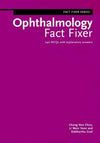 Ophthalmology Fact Fixer : 240 MCQs with Explanatory Answers