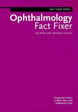 Ophthalmology Fact Fixer : 240 MCQs with Explanatory Answers | ABC Books