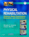 Physical Rehabilitation, Evidence-Based Examination, Evaluation, and Intervention **