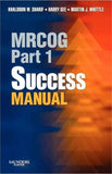 MRCOG Part 1 Success Manual ** | ABC Books