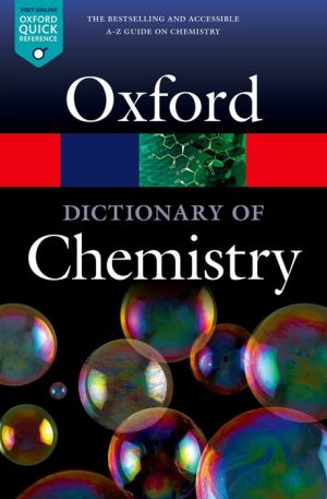 A Dictionary of Chemistry 7/e**