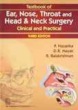 Textbook of Ear, Nose, Throat and Head & Neck Surgery (Clinical & Practical), 3e (HB) | ABC Books