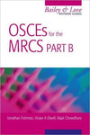 OSCEs for the MRCS Part B A Bailey & Love Revision Guide | ABC Books