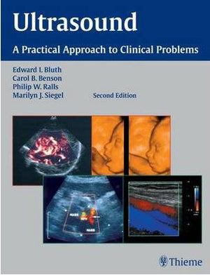 Ultrasound: A Practical Approach to Clinical Problems, 2e **