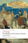 The Playboy of the Western World and Other Plays Riders to the Sea