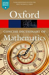 The Concise Oxford Dictionary of Mathematics, 6e | ABC Books